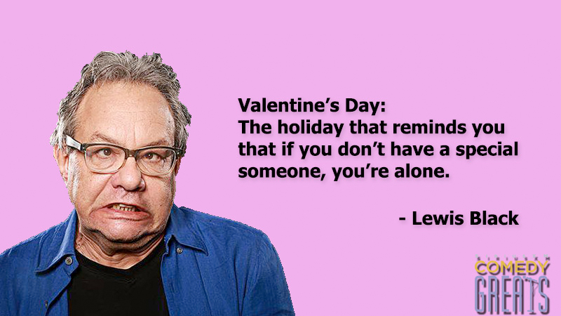 Lewis Black Valentine's Day