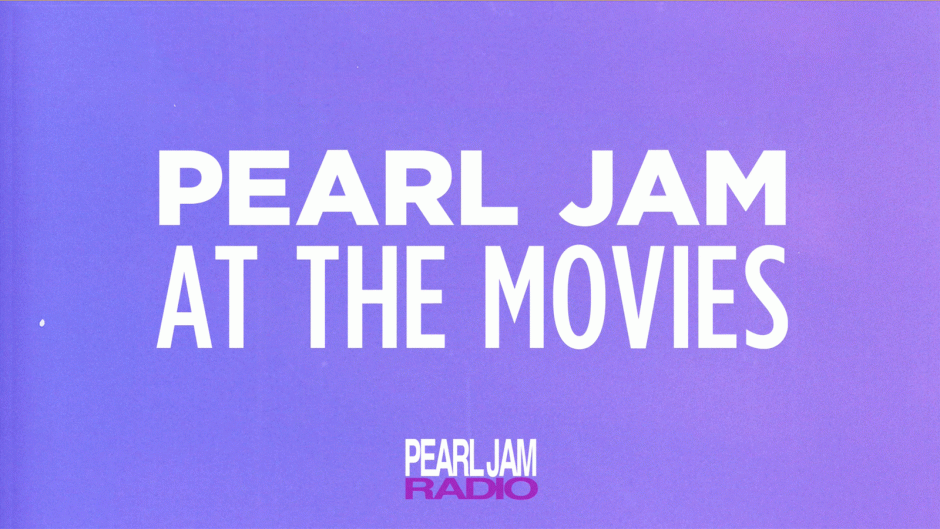Pearl Jam at the Movies: Counting down the band’s biggest contributions