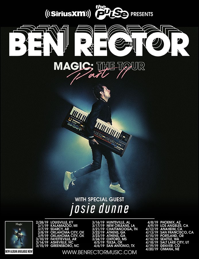 SiriusXM's The Pulse Presents Ben Rector's Magic The Tour Part II