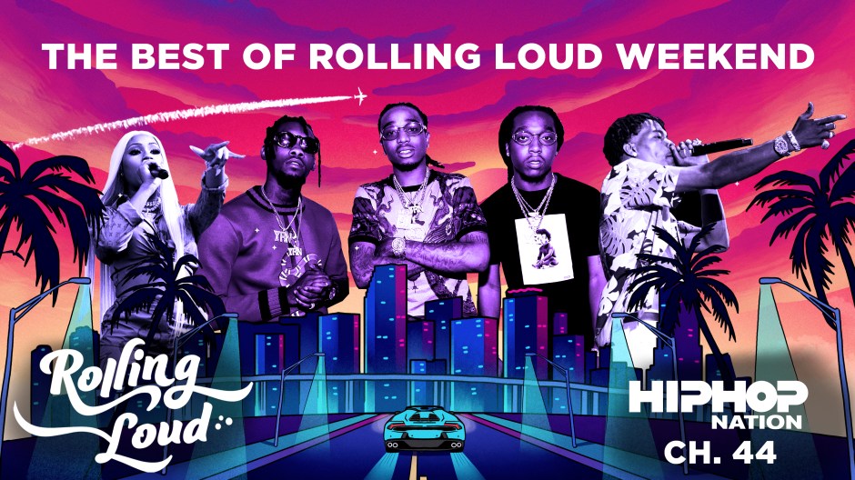 Don't miss The Best of Rolling Loud this weekend on Hip Hop Nation