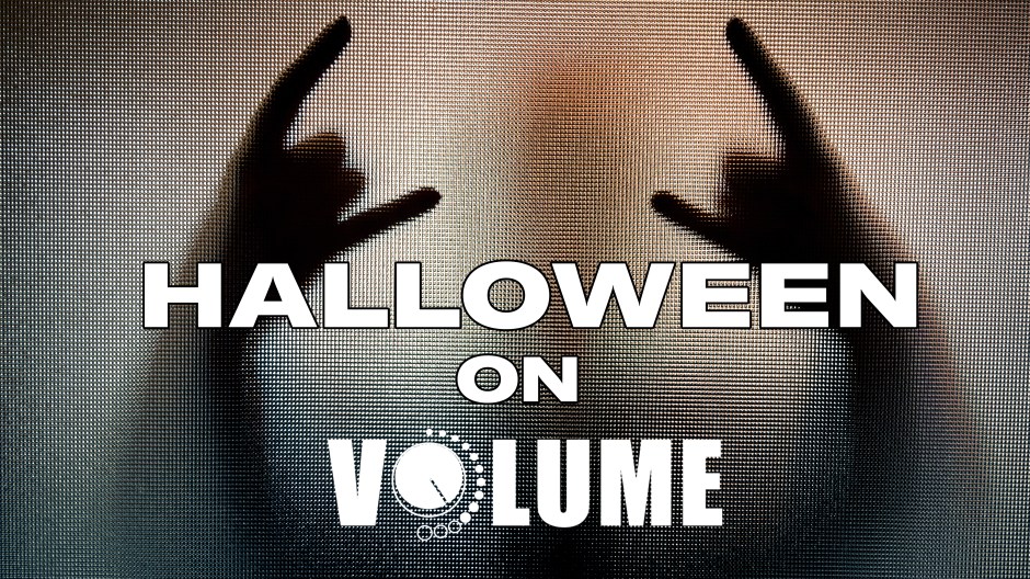 Trick or treat yourself to VOLUME's special programming this Halloween