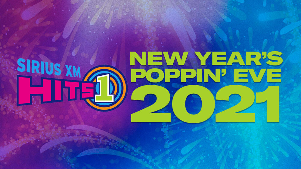 SiriusXM Hits 1 New Years Poppin Eve