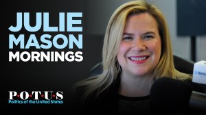 Julie Mason Mornings: SiriusXM POTUS Politics