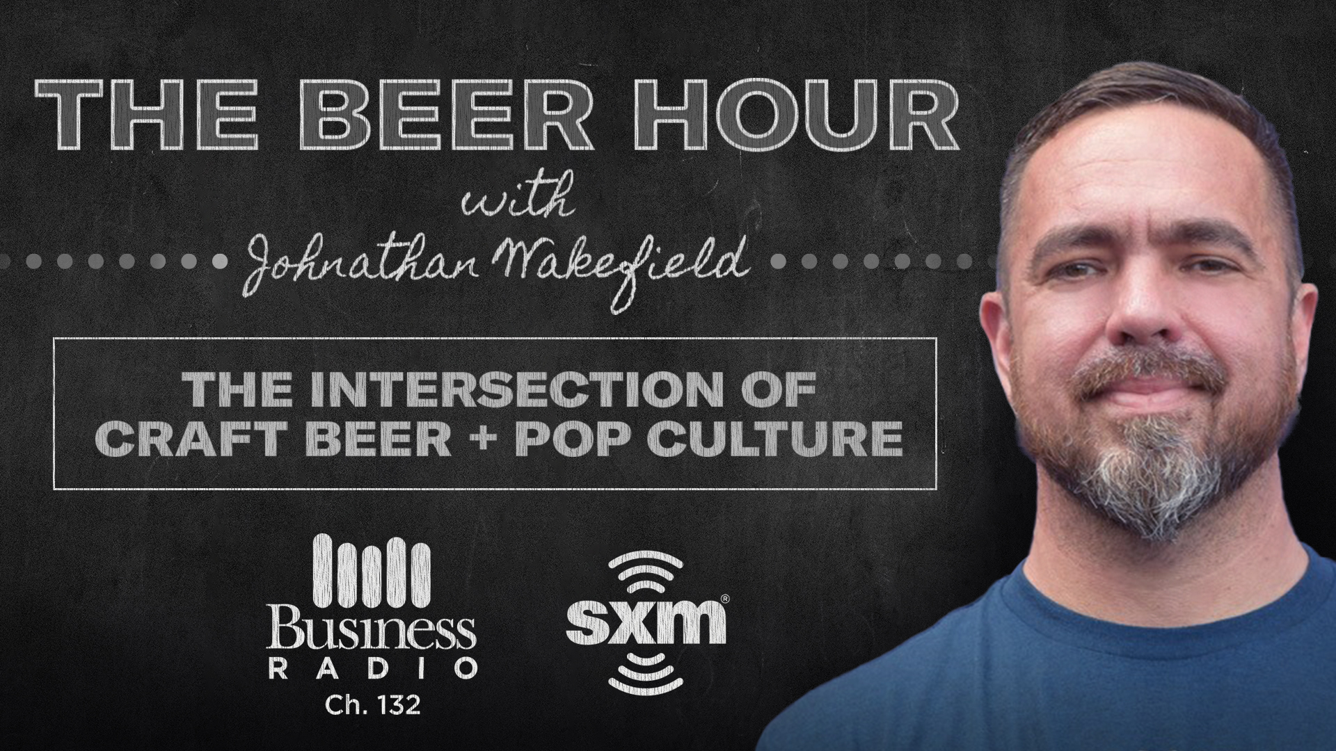 SiriusXM Business Radio The Beer Hour with Johnathan Wakefield