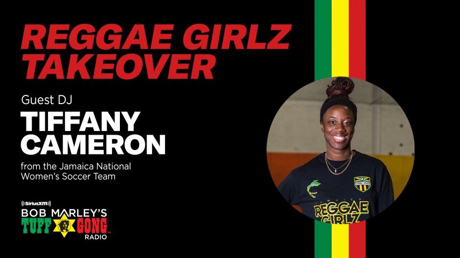 Don’t miss the ‘Reggae Girlz Takeover’ of Bob Marley’s Tuff Gong Radio