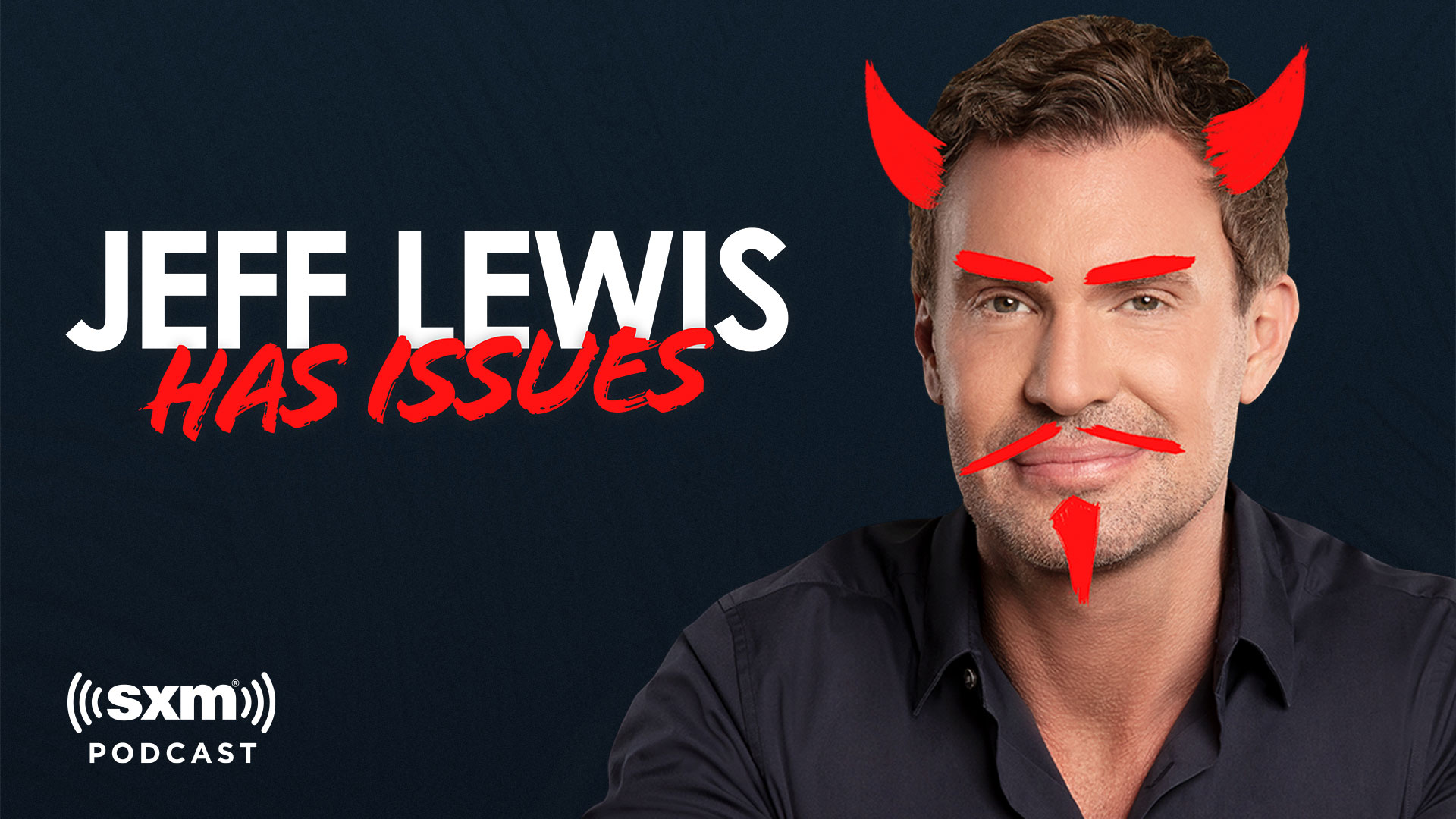 Jeff Lewis Has Issues Podcast
