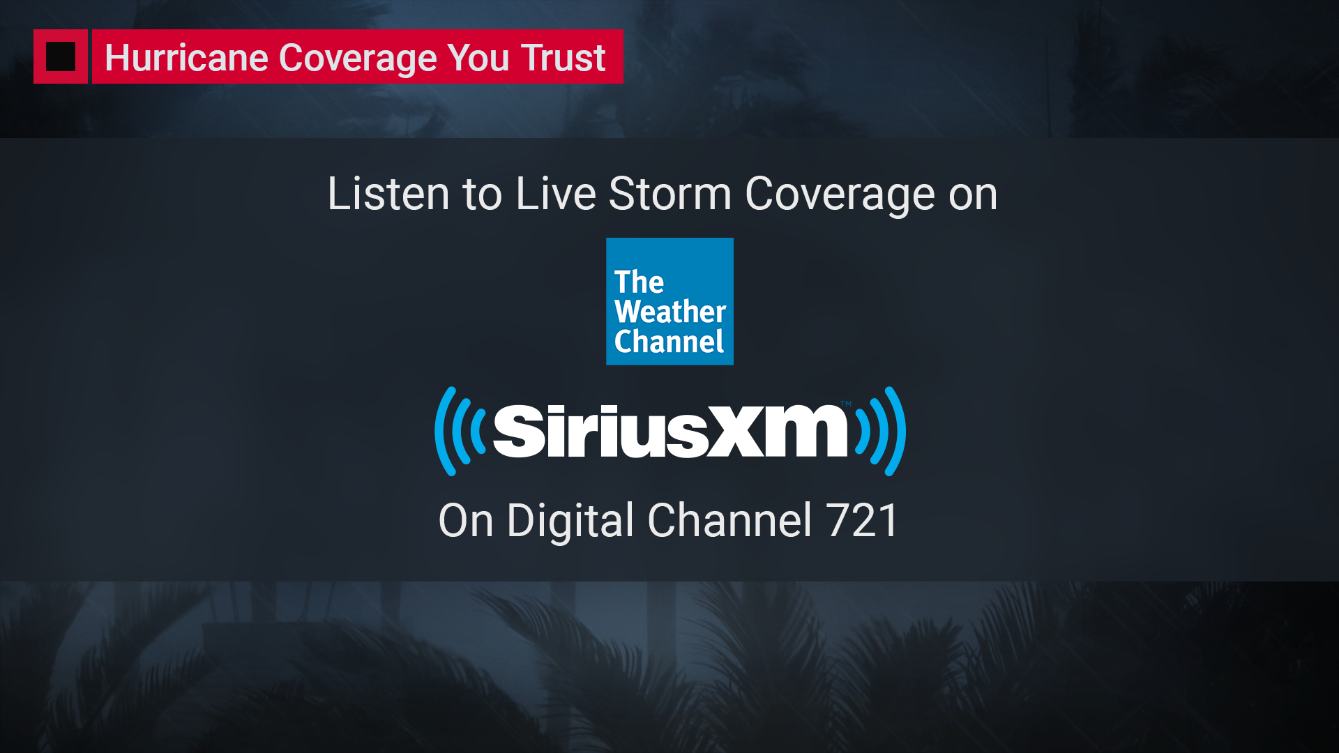 SiriusXM The Weather Channel Hurricane Coverage
