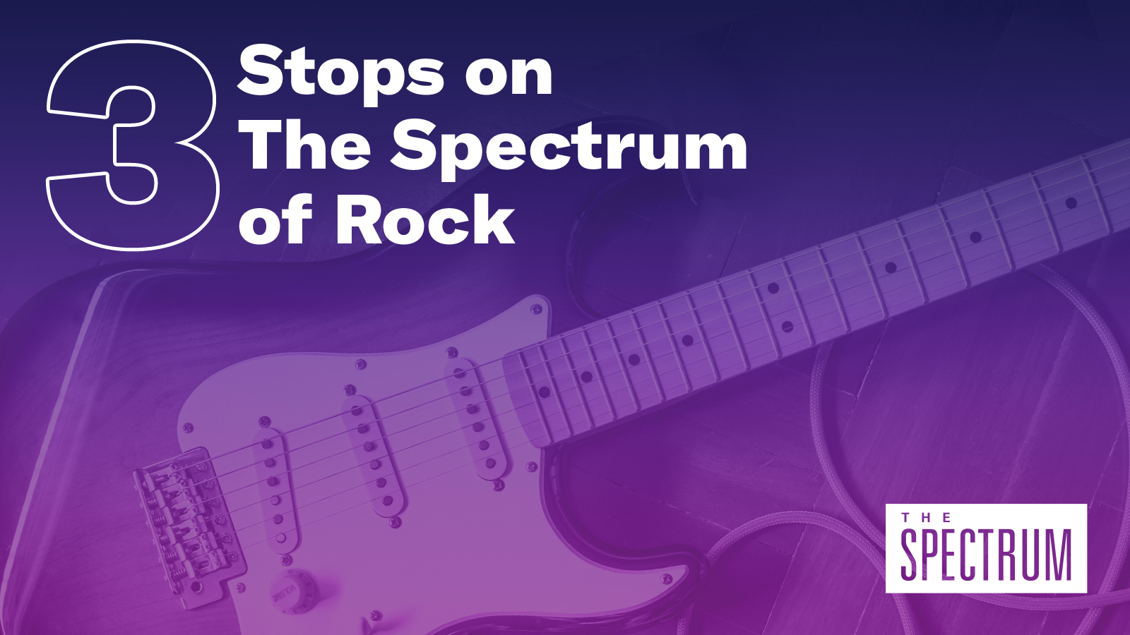 SiriusXM Spectrum 3 Stops on the Spectrum of Rock