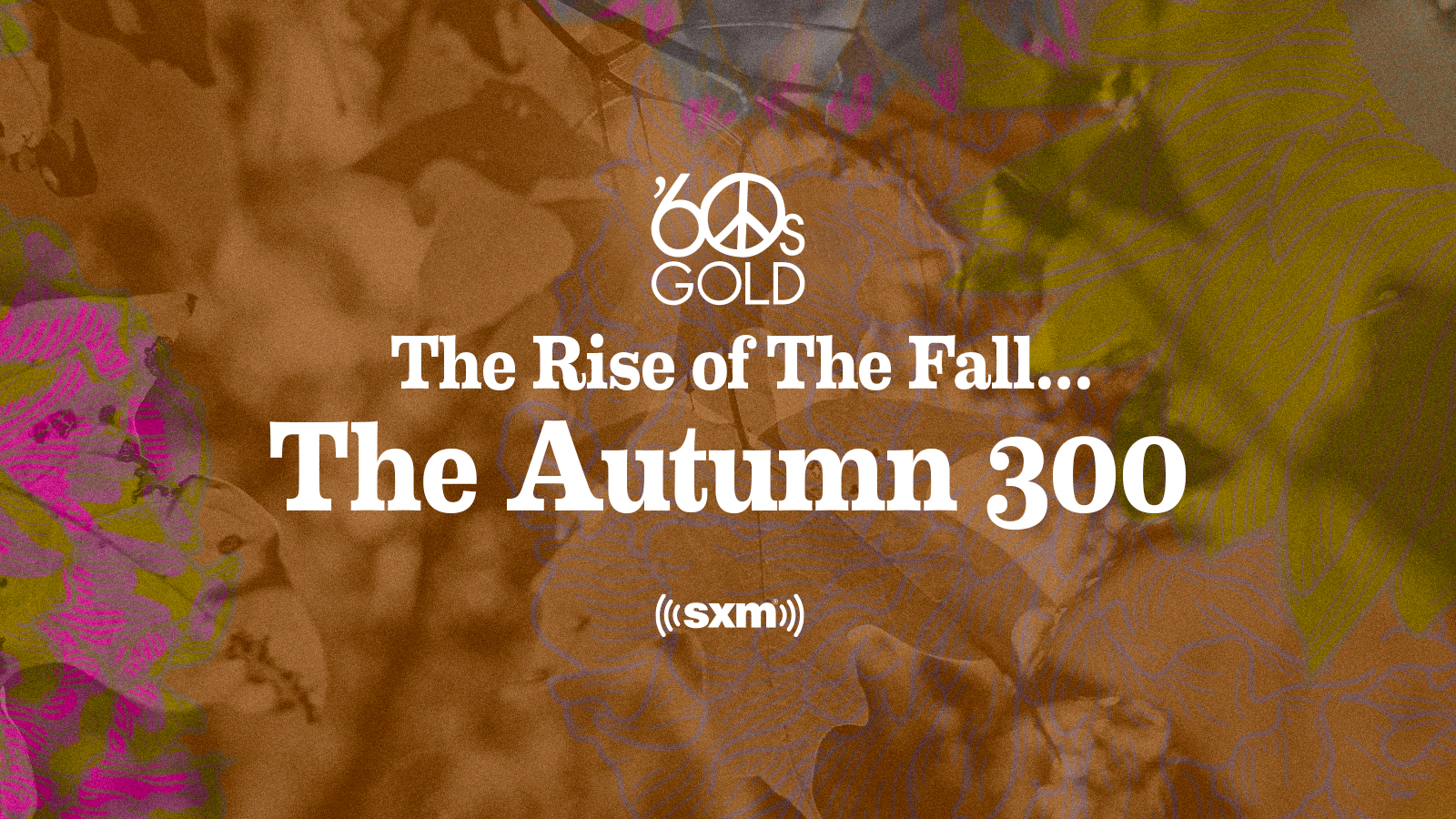 SiriusXM 60s Gold Autumn 300
