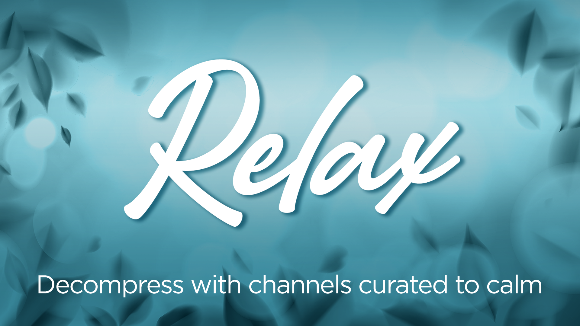 SiriusXM Relax Calm Channels