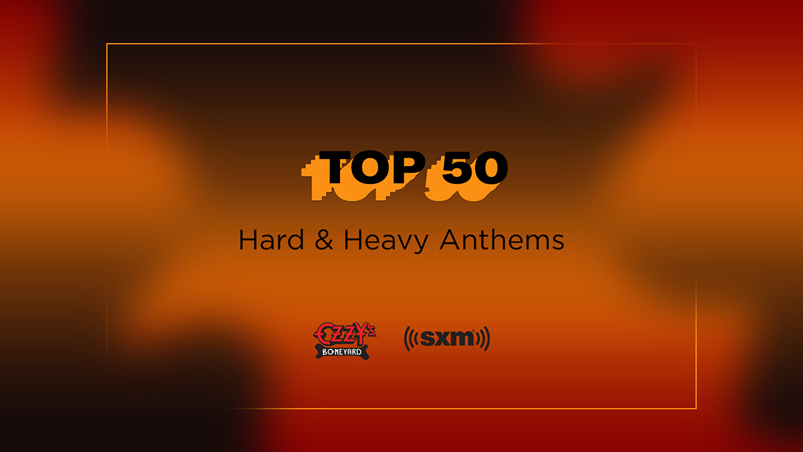 Top 50 Hard & Heavy Anthems Ozzy's Boneyard