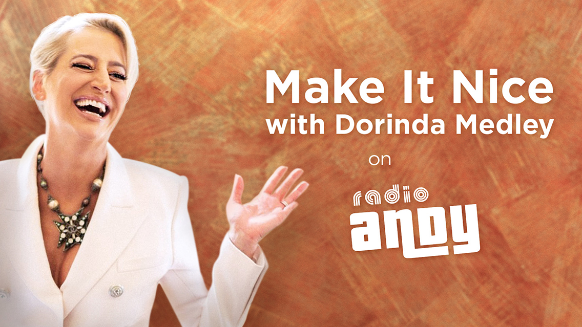SiriusXM Make It Nice with Dorinda Medley