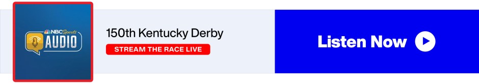 SiriusXM NBC Sports Audio - 150th Kentucky Derby - Stream the Race Live - Listen Now banner