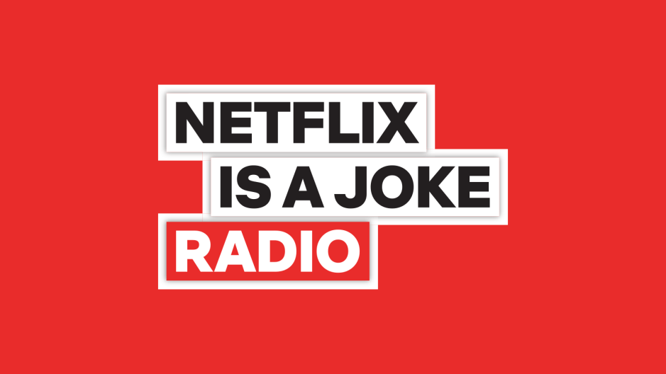 Netflix is a Joke Radio on SiriusXM