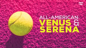 All-American: Venus & Serena podcast art 16x9