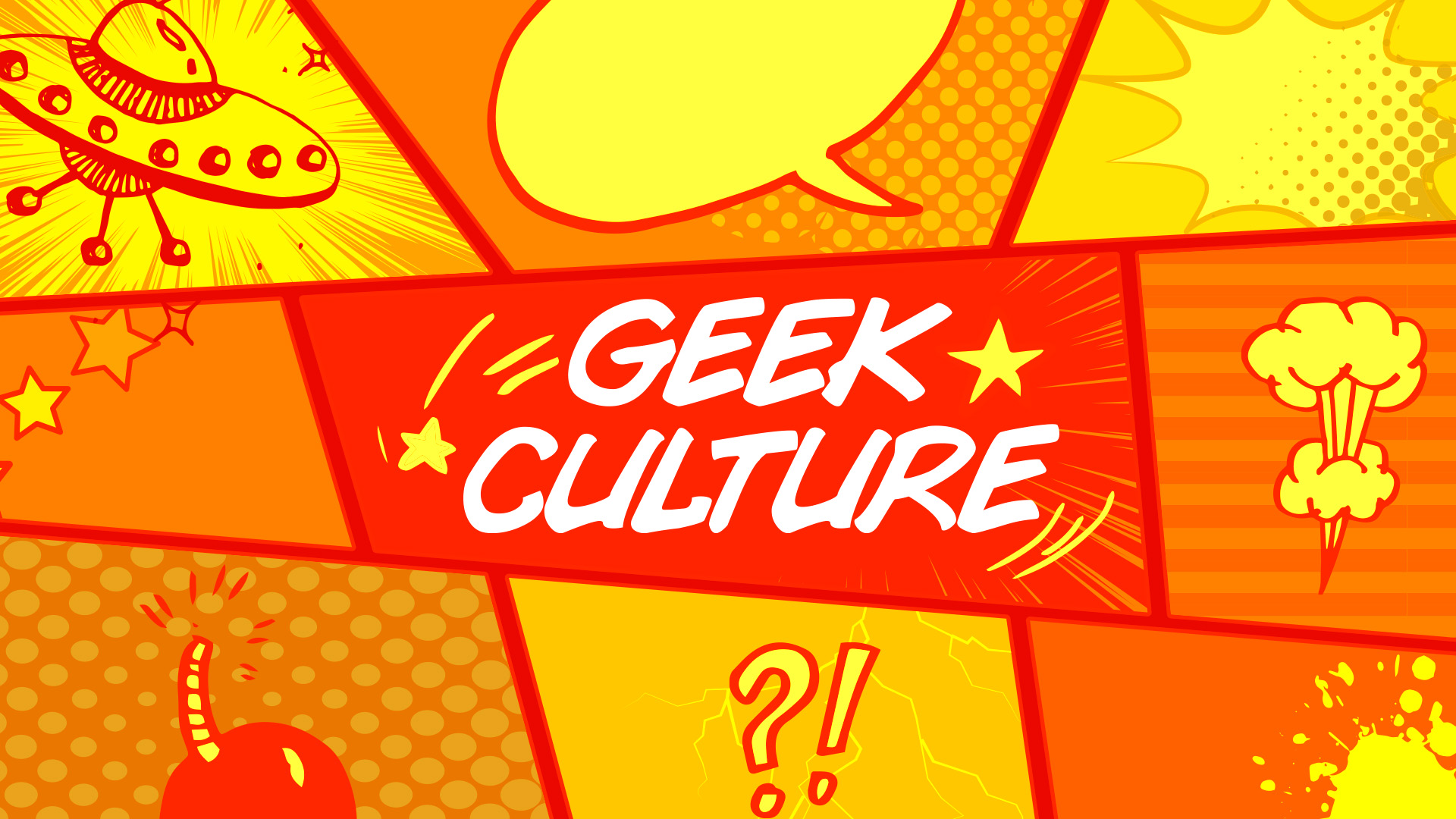 Geek Culture