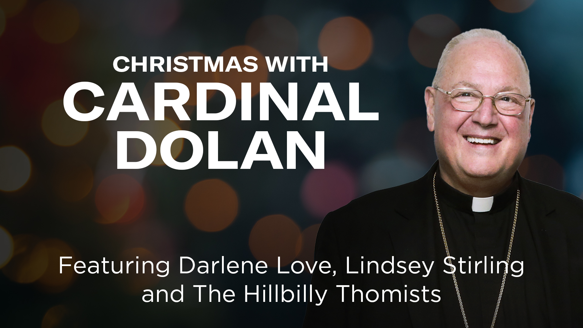 Christmas with Cardinal Dolan