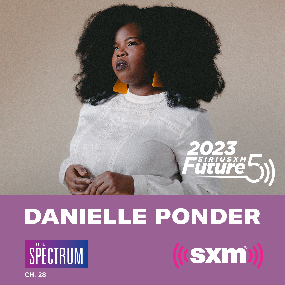 Danielle Ponder SiriusXM Future 5