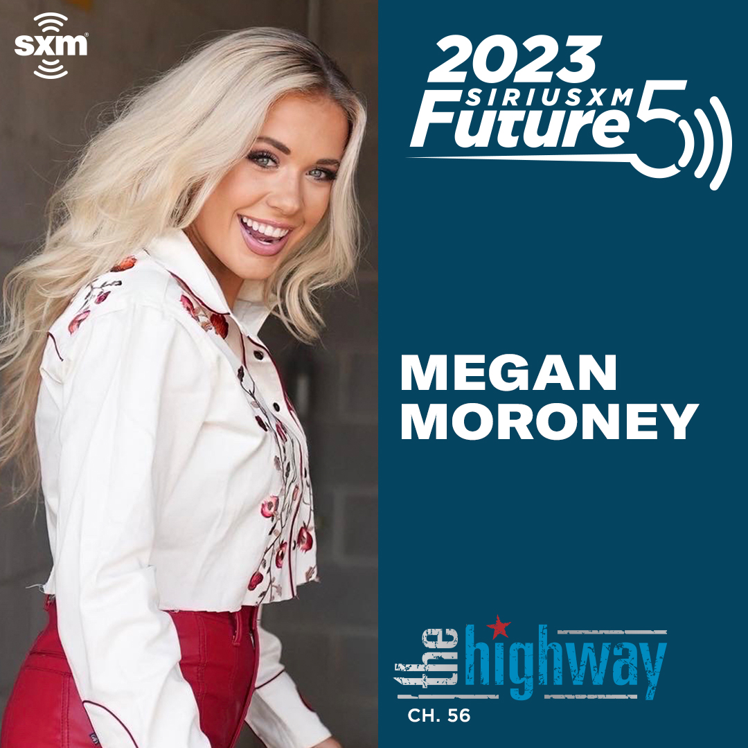 SiriusXM Future 5 2023 - Megan Moroney