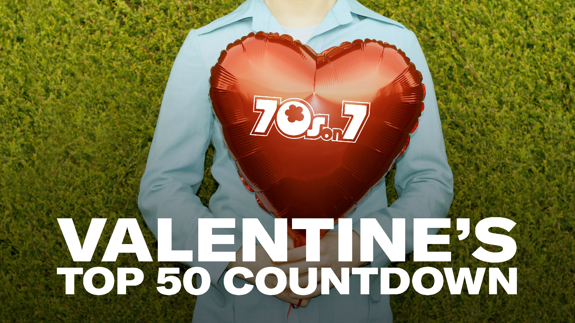 70s on 7 Valentine's Top 50 Countdown