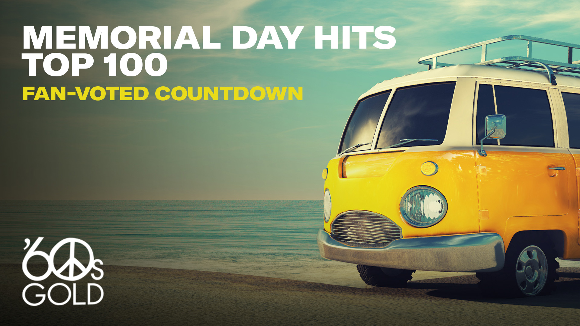 Memorial Day Hits Top 100 Fan-voted Countdown on 60s Gold