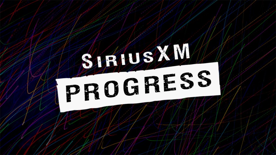 SiriusXM Progress