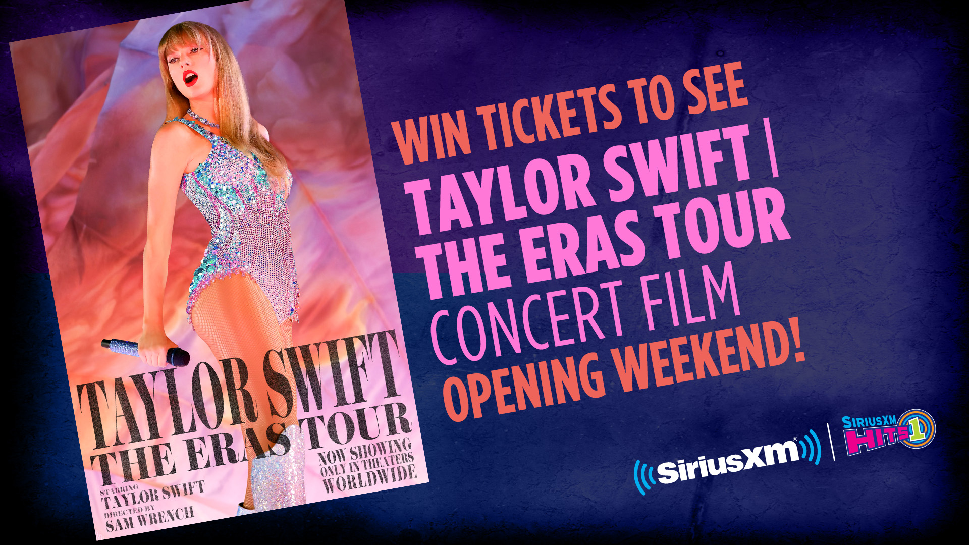 Win tickets to see Taylor Swift | The Eras Tour Concert Film opening weekend with SiriusXM Hits 1