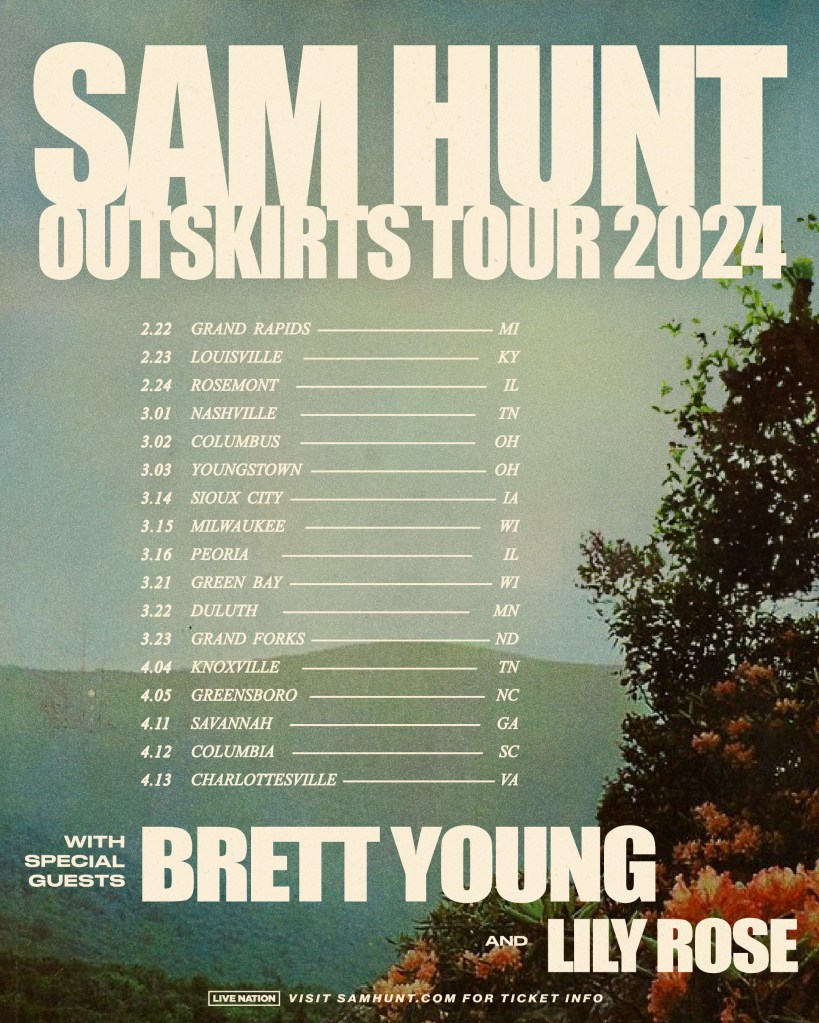 COUNTRY SUPERSTAR SAM HUNT ANNOUNCES HIS ARENA HEADLINING OUTSKIRTS TOUR 2024 Poster