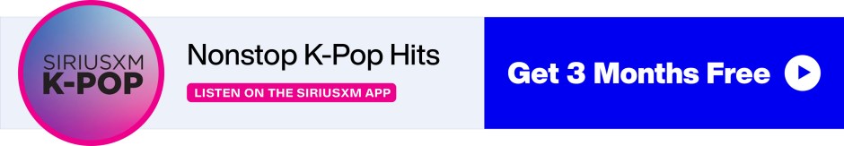 SiriusXM K-Pop - Nonstop K-Pop Hits - Listen on the SiriusXM App - Get 3 Months Free banner