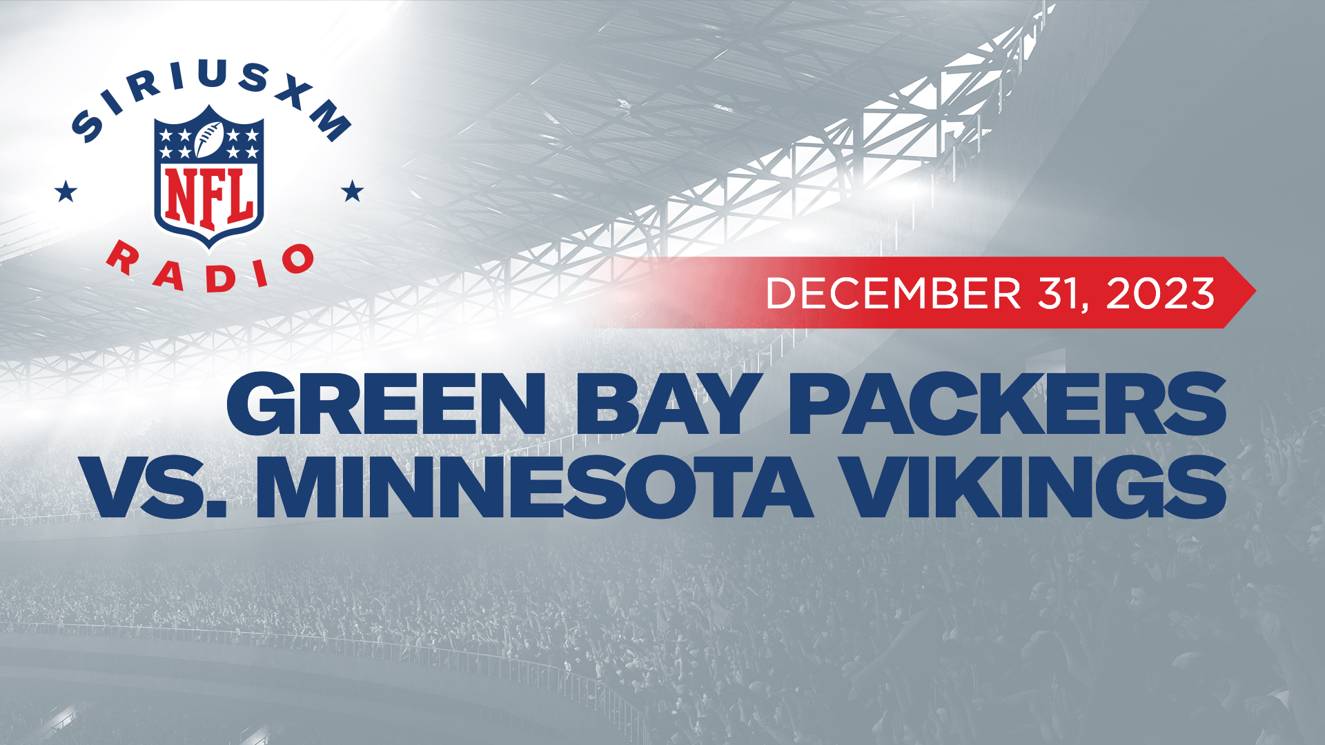 Listen to Sunday Night Football- Green Bay Packers vs. Minnesota Vikings