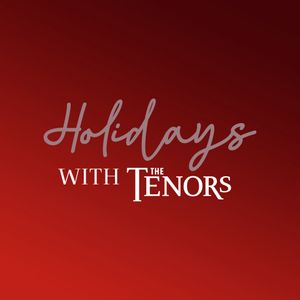 Holidays with The Tenors