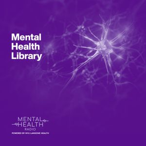 Mental Health Library - Mental Health Radio