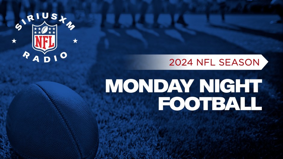 Monday Night Football Schedule How to Listen SiriusXM