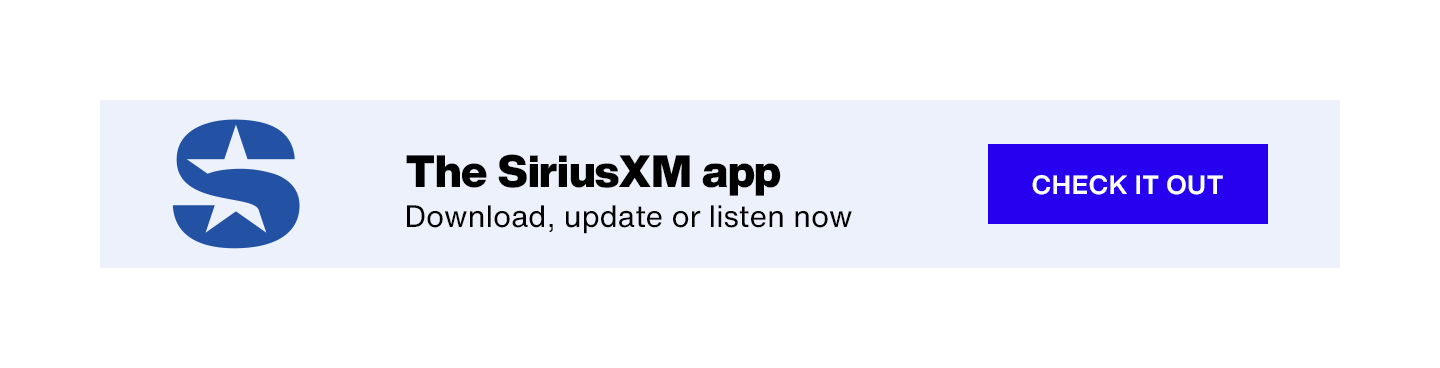 The New SiriusXM App Is Rolling Out: See Details