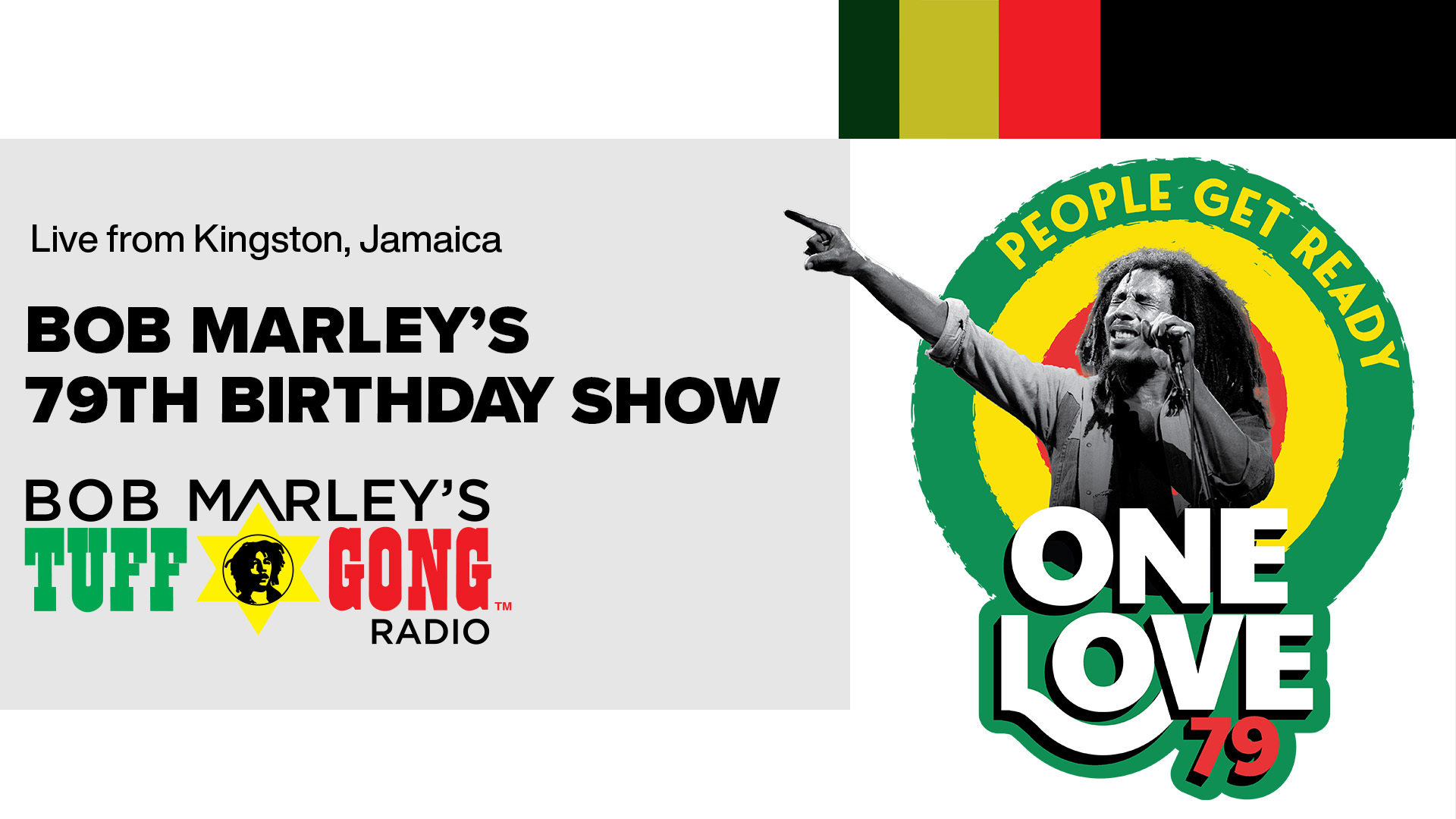 Bob Marley's 79th Birthday Tribute Show on SiriusXM's Bob Marley's Tuff Gong Radio