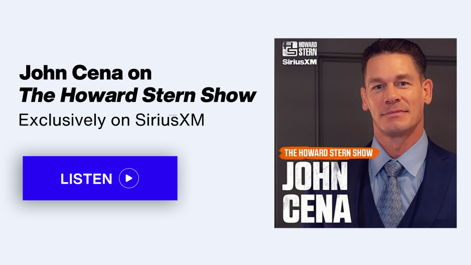 streaming button: john cena on the howard stern show