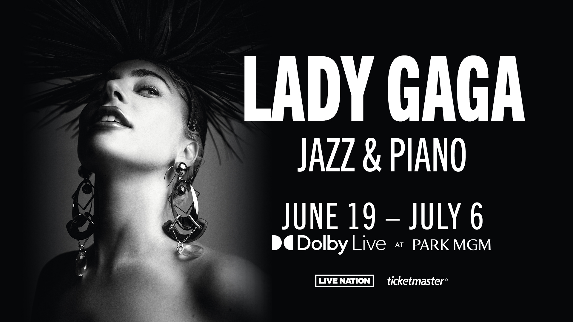 Lady Gaga Jazz & Piano June 19-July 5, 2024