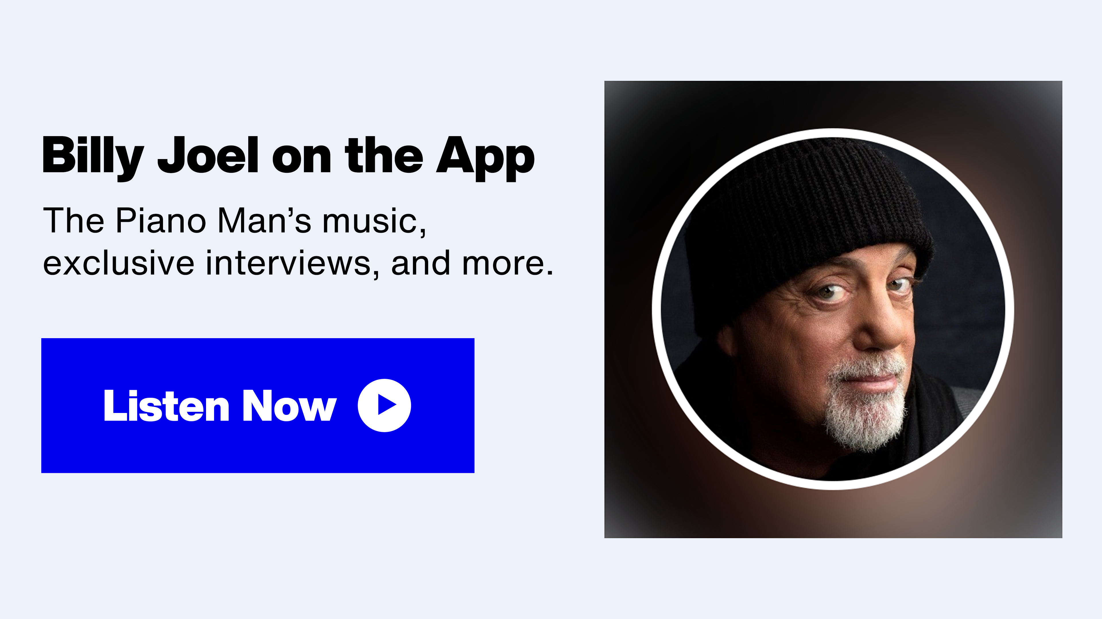 Listen to The Billy Joel Channel on SiriusXM