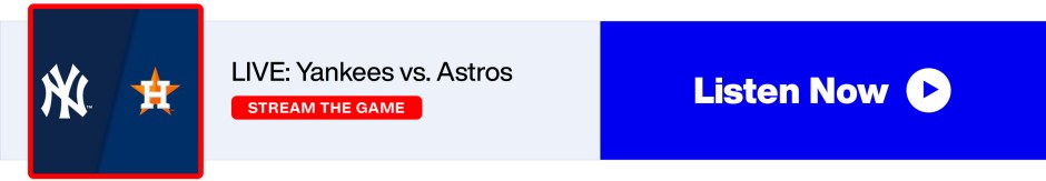 MLB on SiriusXM - LIVE: Yankees vs. Astros - Stream the Game - Listen Now banner