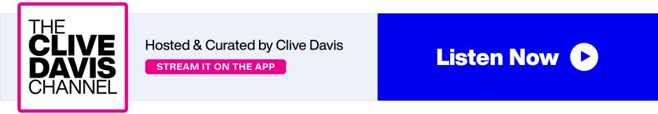 SiriusXM The Clive Davis Channel - Hosted & Curated by Clive Davis - Stream it on the App - Listen Now banner