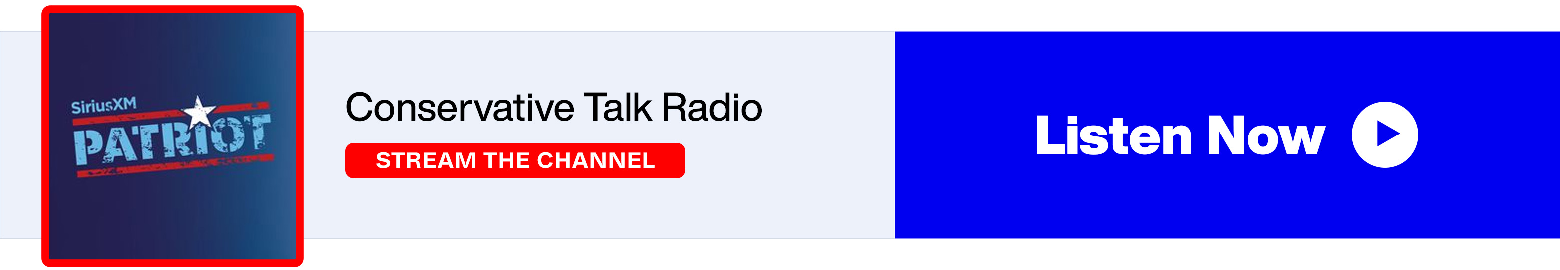 SiriusXM Patriot - Conservative Talk Radio - Listen Now banner