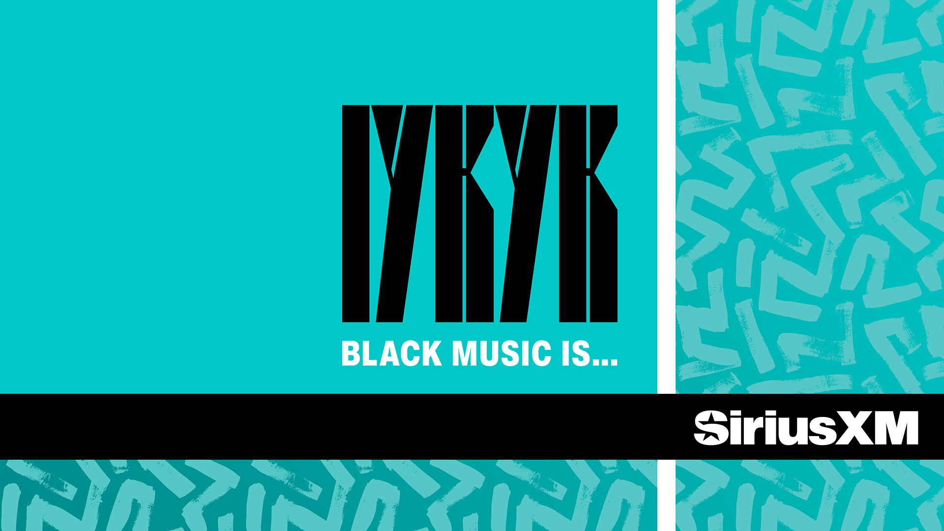IYKYK Black Music Is... Black Music Month on SiriusXM
