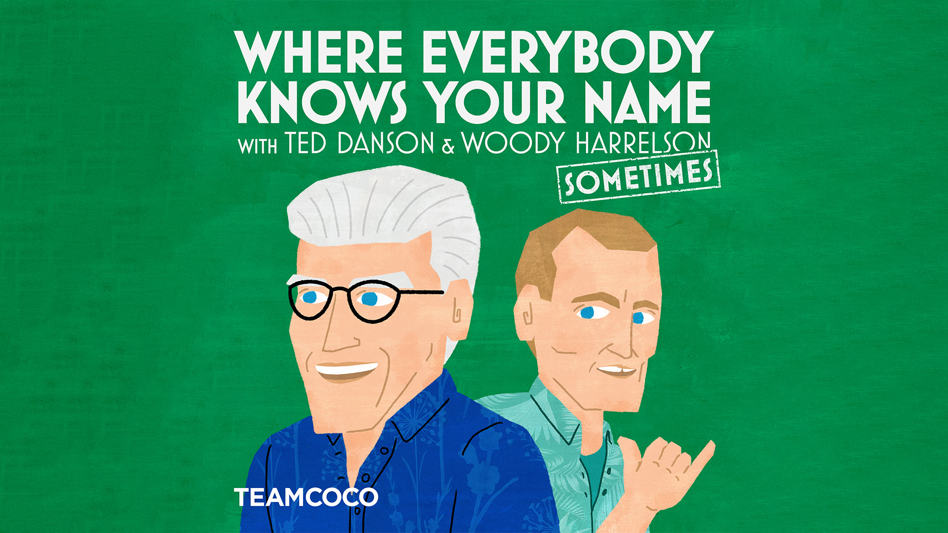 Where Everybody Knows Your Name with Ted Danson and Woody Harrelson (Sometimes)