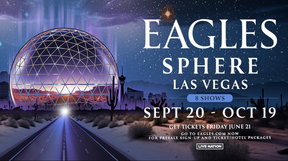 Get Presale Tickets to Eagles Live in Concert at Sphere SiriusXM