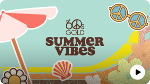 SiriusXM 60s Gold Summer Vibes