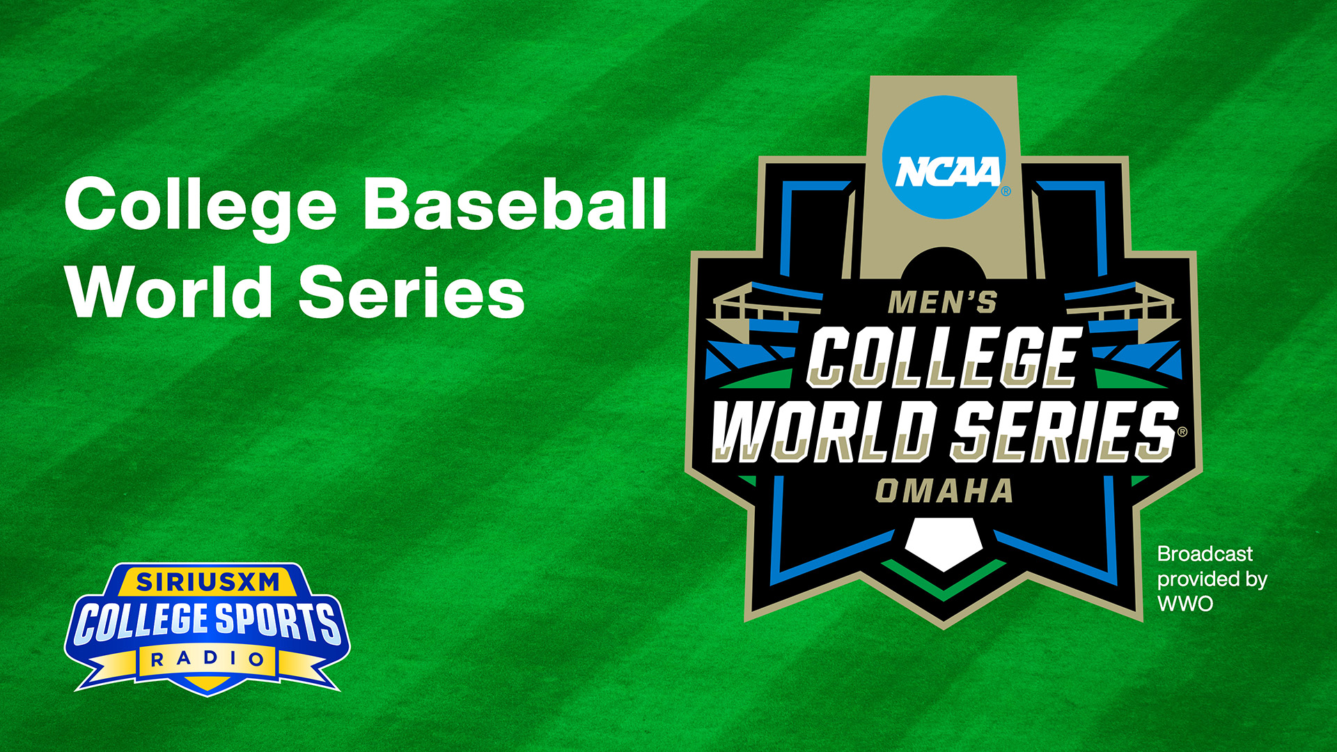 College Baseball World Series on SiriusXM College Sports Radio