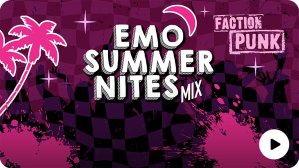SiriusXM FACTION PUNK Emo Summer Nites Mix