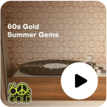 SiriusXM 60s Gold Summer Gems