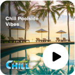 SiriusXM Chill Poolside Vibes