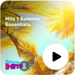 SiriusXM Hits 1 Summer Essentials